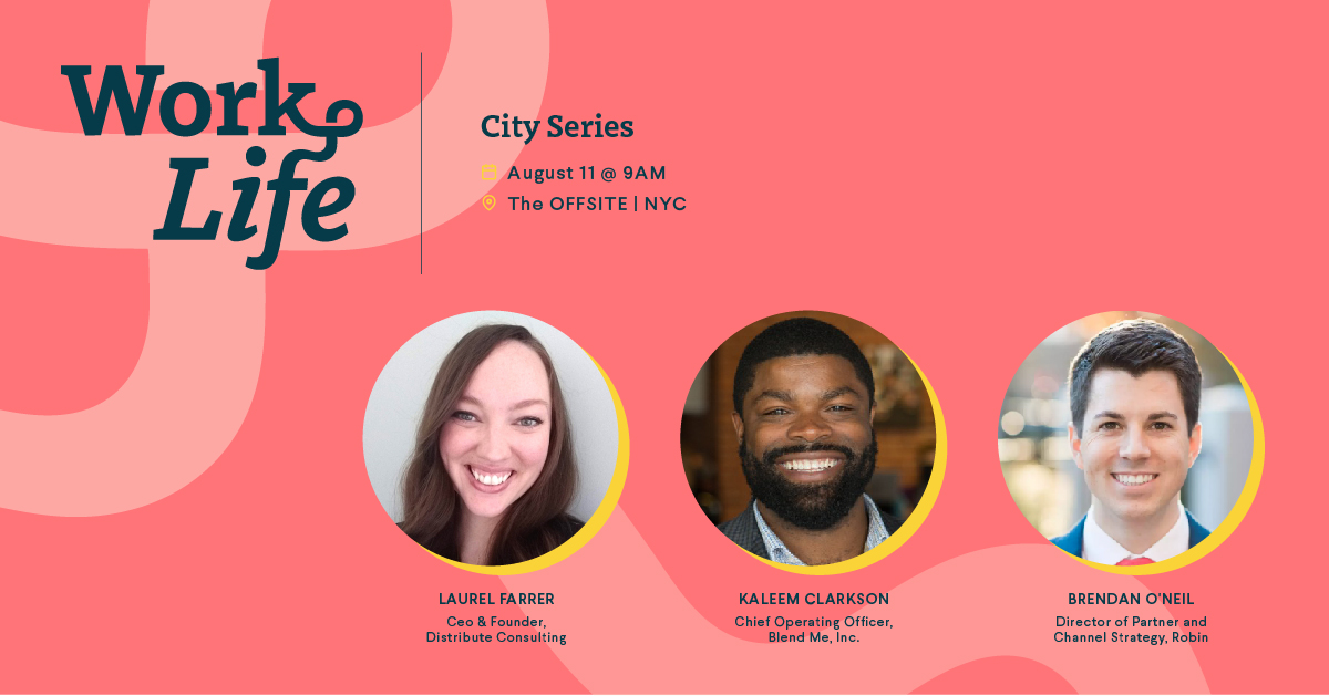 WorkLife Series NYC